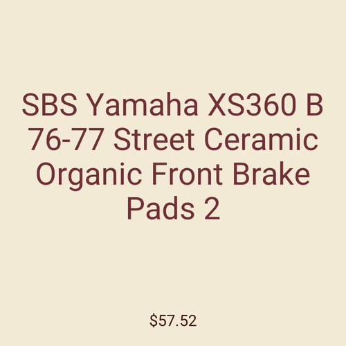 SBS Yamaha XS360 B 76-77 Street Ceramic Organic Front Brake Pads 2