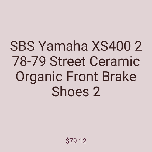 SBS Yamaha XS400 2 78-79 Street Ceramic Organic Front Brake Shoes 2