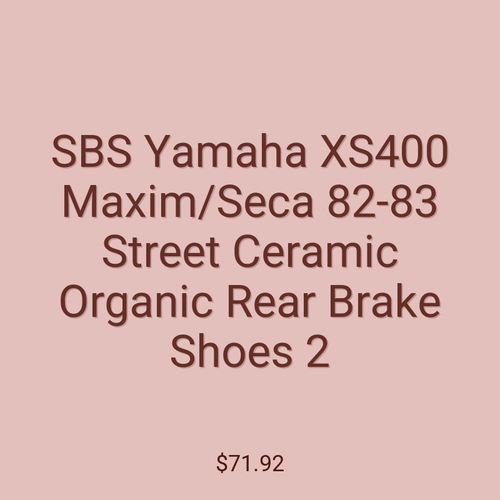 SBS Yamaha XS400 Maxim/Seca 82-83 Street Ceramic Organic Rear Brake Shoes 2
