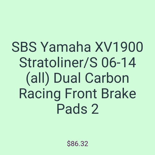 SBS Yamaha XV1900 Stratoliner/S 06-14 (all) Dual Carbon Racing Front Brake Pads 2