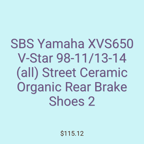 SBS Yamaha XVS650 V-Star 98-11/13-14 (all) Street Ceramic Organic Rear Brake Shoes 2
