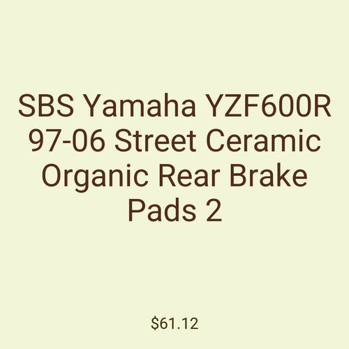 SBS Yamaha YZF600R 97-06 Street Ceramic Organic Rear Brake Pads 2