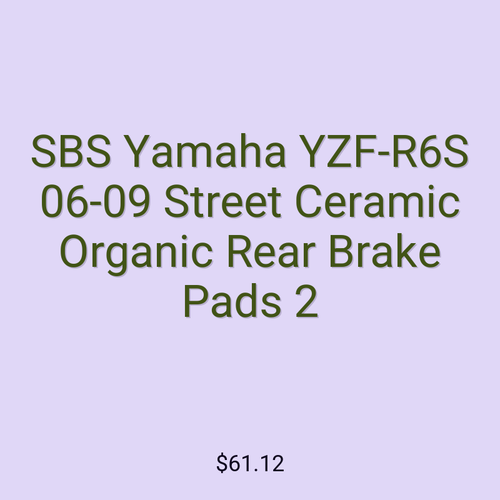 SBS Yamaha YZF-R6S 06-09 Street Ceramic Organic Rear Brake Pads 2