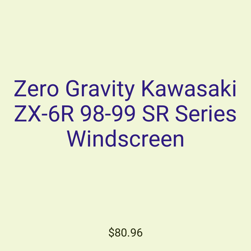 Zero Gravity Kawasaki ZX-6R 98-99 SR Series Windscreen
