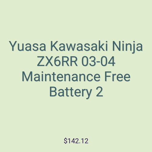 Yuasa Kawasaki Ninja ZX6RR 03-04 Maintenance Free Battery 2