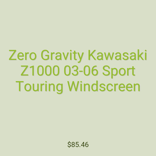 Zero Gravity Kawasaki Z1000 03-06 Sport Touring Windscreen