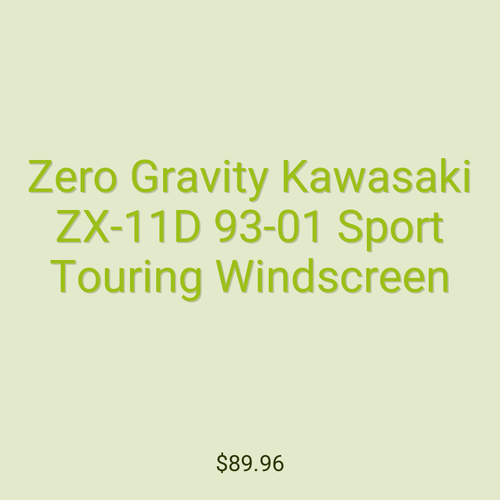 Zero Gravity Kawasaki ZX-11D 93-01 Sport Touring Windscreen