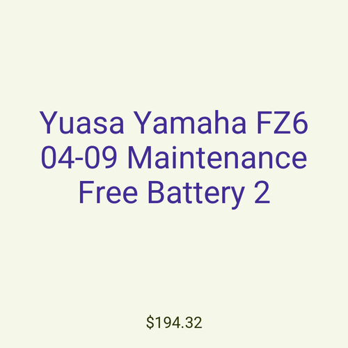 Yuasa Yamaha FZ6 04-09 Maintenance Free Battery 2