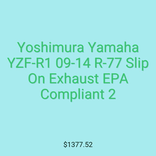 Yoshimura Yamaha YZF-R1 09-14 R-77 Slip On Exhaust EPA Compliant 2