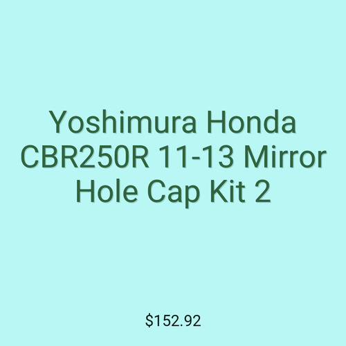 Yoshimura Honda CBR250R 11-13 Mirror Hole Cap Kit 2