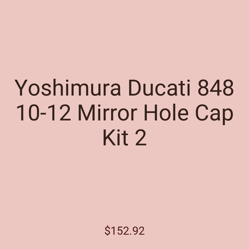 Yoshimura Ducati 848 10-12 Mirror Hole Cap Kit 2