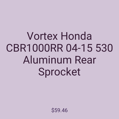 Vortex Honda CBR1000RR 04-15 530 Aluminum Rear Sprocket
