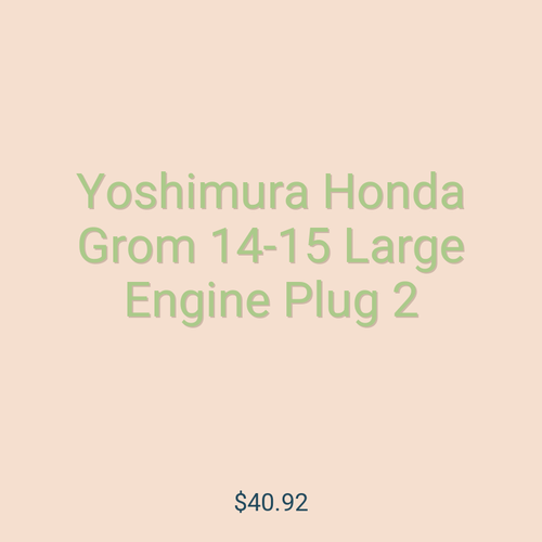 Yoshimura Honda Grom 14-15 Large Engine Plug 2