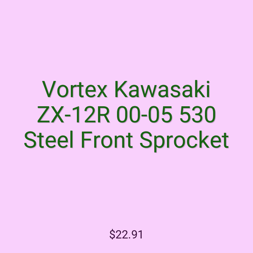 Vortex Kawasaki ZX-12R 00-05 530 Steel Front Sprocket