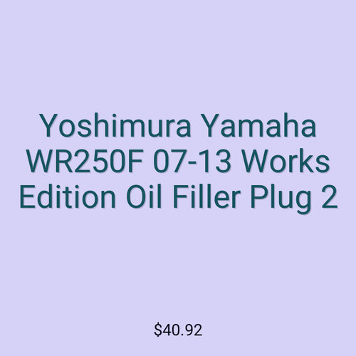 Yoshimura Yamaha WR250F 07-13 Works Edition Oil Filler Plug 2