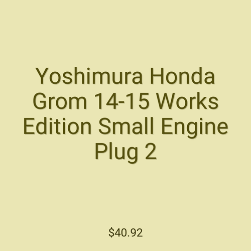 Yoshimura Honda Grom 14-15 Works Edition Small Engine Plug 2