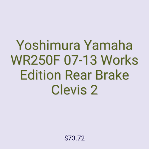 Yoshimura Yamaha WR250F 07-13 Works Edition Rear Brake Clevis 2