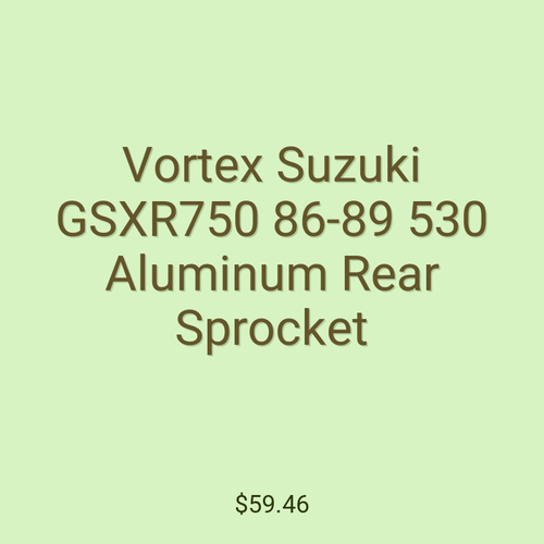 Vortex Suzuki GSXR750 86-89 530 Aluminum Rear Sprocket