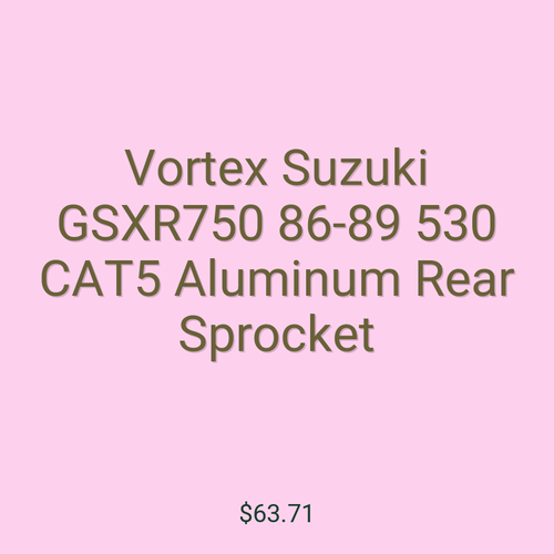 Vortex Suzuki GSXR750 86-89 530 CAT5 Aluminum Rear Sprocket