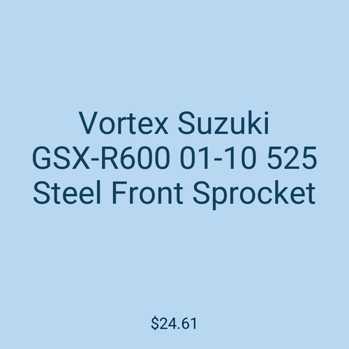 Vortex Suzuki GSX-R600 01-10 525 Steel Front Sprocket