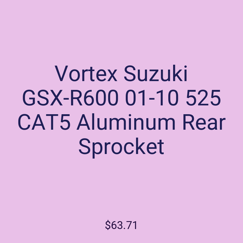 Vortex Suzuki GSX-R600 01-10 525 CAT5 Aluminum Rear Sprocket