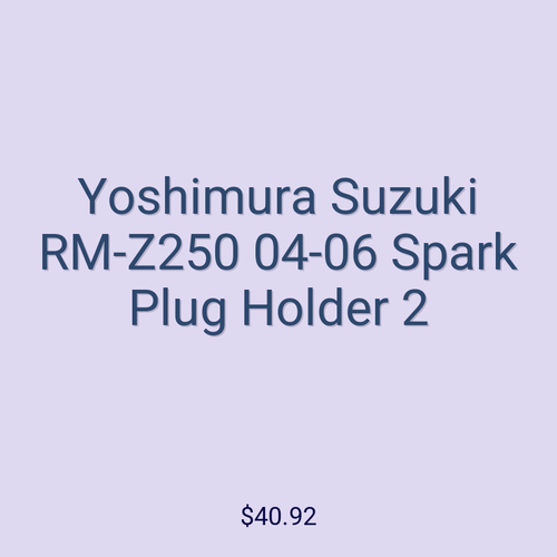 Yoshimura Suzuki RM-Z250 04-06 Spark Plug Holder 2