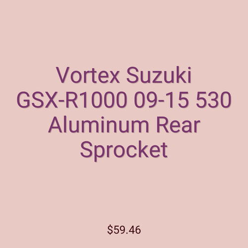 Vortex Suzuki GSX-R1000 09-15 530 Aluminum Rear Sprocket