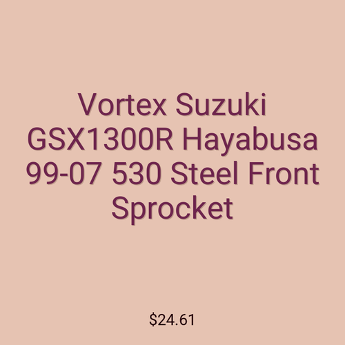 Vortex Suzuki GSX1300R Hayabusa 99-07 530 Steel Front Sprocket