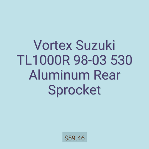 Vortex Suzuki TL1000R 98-03 530 Aluminum Rear Sprocket