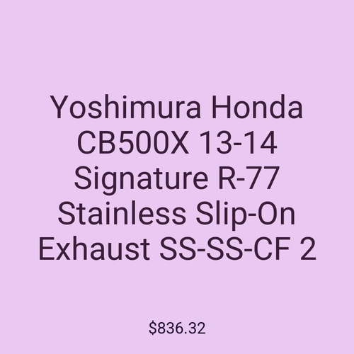 Yoshimura Honda CB500X 13-14 Signature R-77 Stainless Slip-On Exhaust SS-SS-CF 2