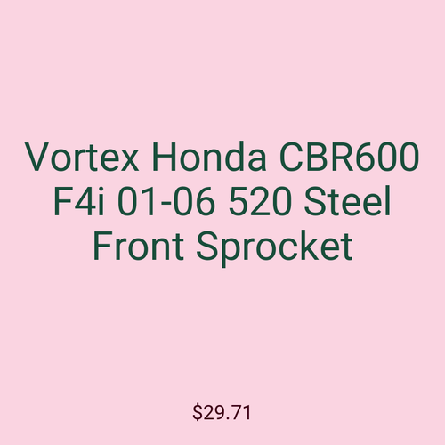 Vortex Honda CBR600 F4i 01-06 520 Steel Front Sprocket