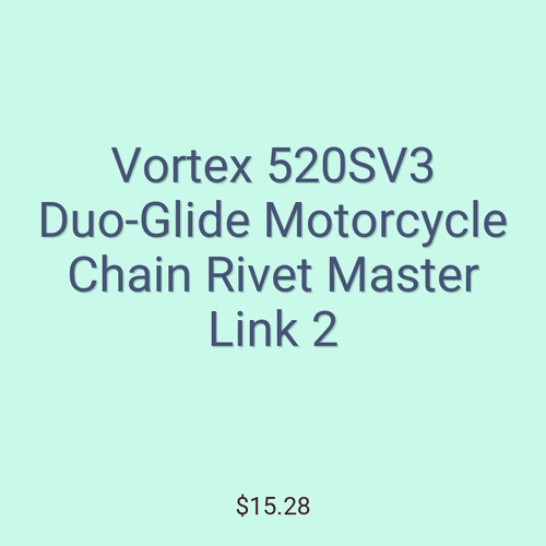 Vortex 520SV3 Duo-Glide Motorcycle Chain Rivet Master Link 2