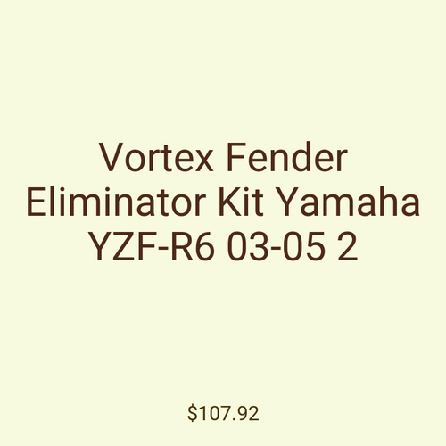 Vortex Fender Eliminator Kit Yamaha YZF-R6 03-05 2