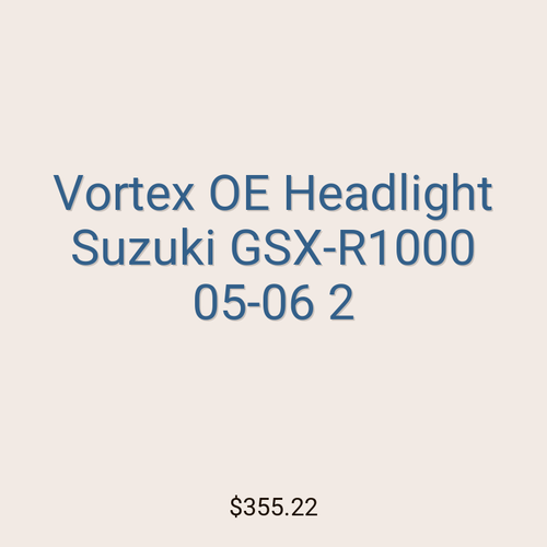 Vortex OE Headlight Suzuki GSX-R1000 05-06 2