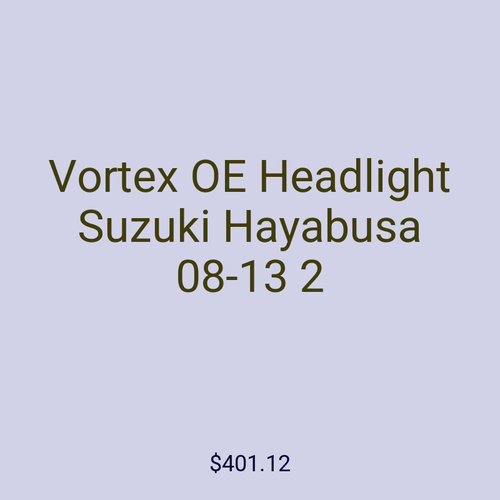Vortex OE Headlight Suzuki Hayabusa 08-13 2
