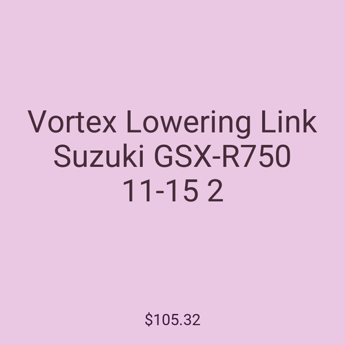 Vortex Lowering Link Suzuki GSX-R750 11-15 2