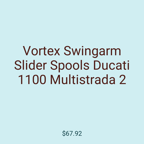 Vortex Swingarm Slider Spools Ducati 1100 Multistrada 2