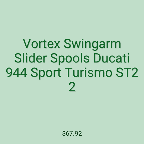 Vortex Swingarm Slider Spools Ducati 944 Sport Turismo ST2 2