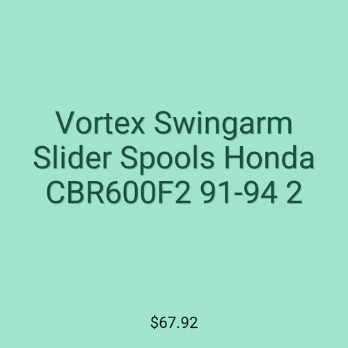 Vortex Swingarm Slider Spools Honda CBR600F2 91-94 2