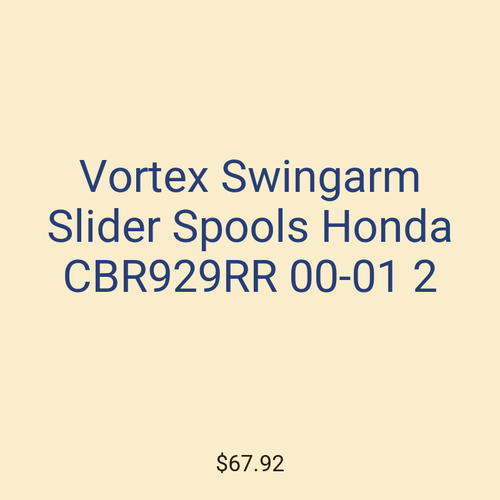 Vortex Swingarm Slider Spools Honda CBR929RR 00-01 2