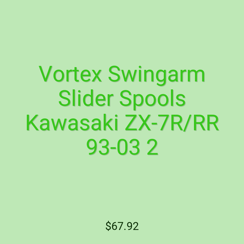 Vortex Swingarm Slider Spools Kawasaki ZX-7R/RR 93-03 2