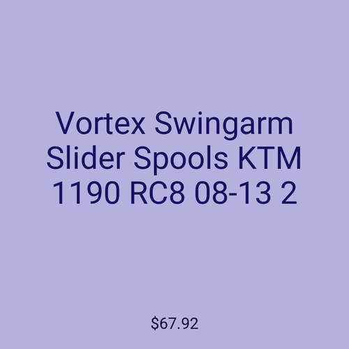 Vortex Swingarm Slider Spools KTM 1190 RC8 08-13 2