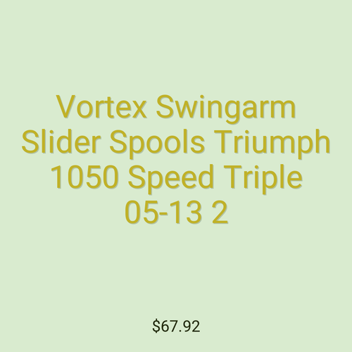 Vortex Swingarm Slider Spools Triumph 1050 Speed Triple 05-13 2