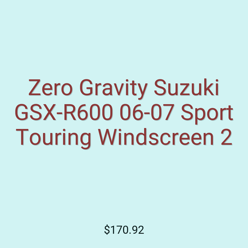 Zero Gravity Suzuki GSX-R600 06-07 Sport Touring Windscreen 2