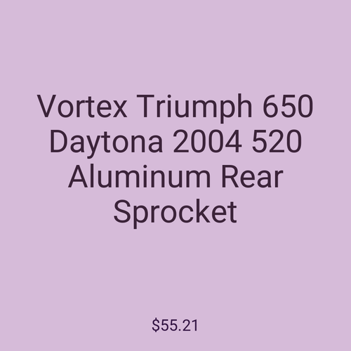 Vortex Triumph 650 Daytona 2004 520 Aluminum Rear Sprocket