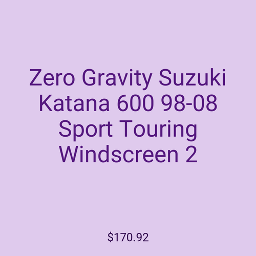 Zero Gravity Suzuki Katana 600 98-08 Sport Touring Windscreen 2
