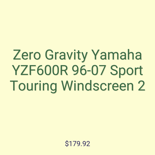 Zero Gravity Yamaha YZF600R 96-07 Sport Touring Windscreen 2