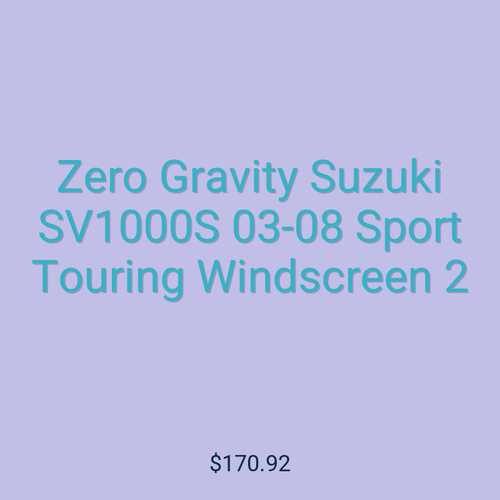 Zero Gravity Suzuki SV1000S 03-08 Sport Touring Windscreen 2