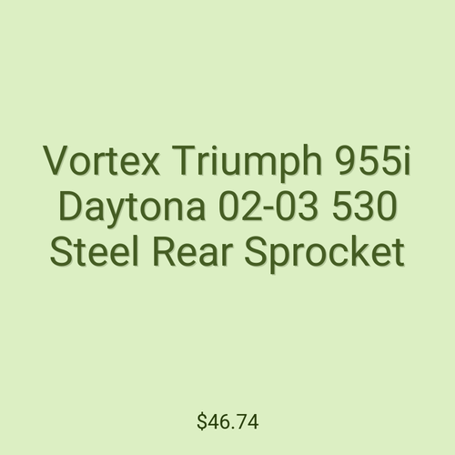 Vortex Triumph 955i Daytona 02-03 530 Steel Rear Sprocket