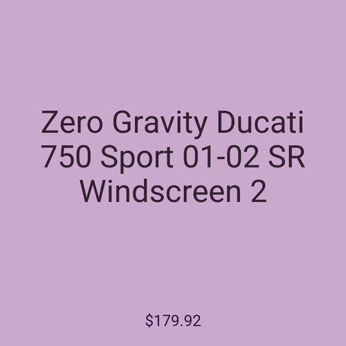 Zero Gravity Ducati 750 Sport 01-02 SR Windscreen 2